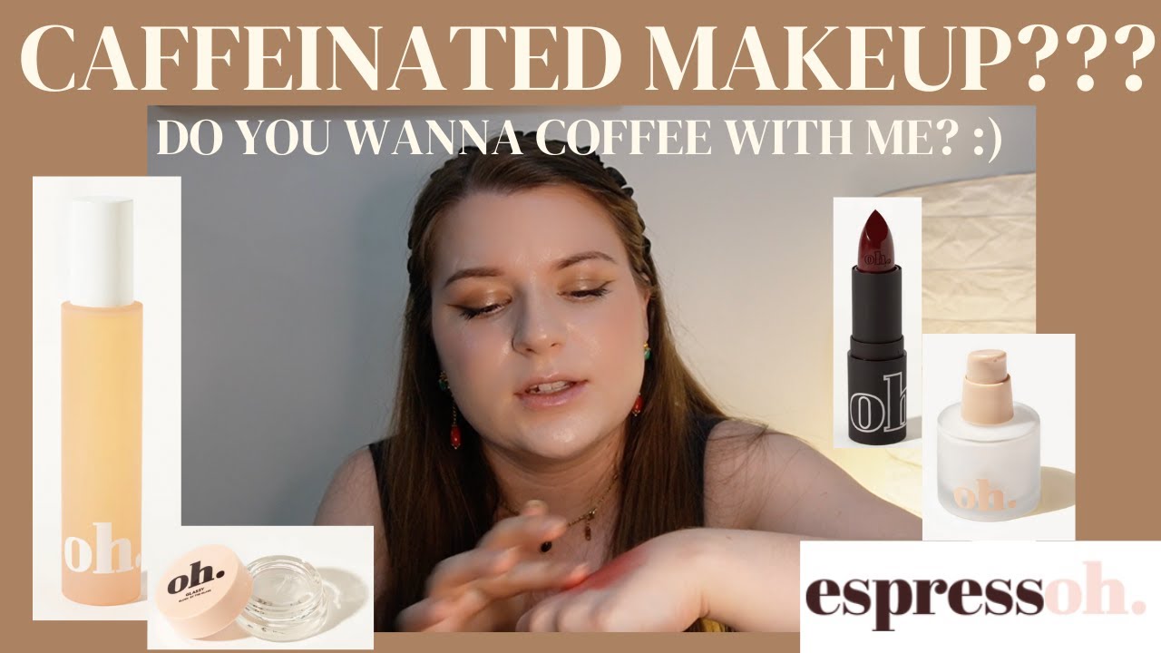 Trying Caffeinated Makeup?? EspressOh Haul and Try-on!