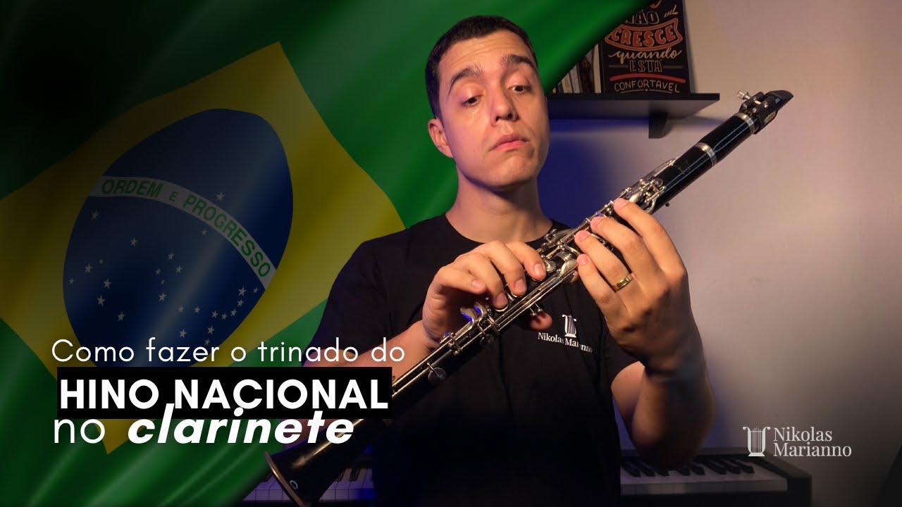Como tocar o trinado do hino nacional no clarinete
