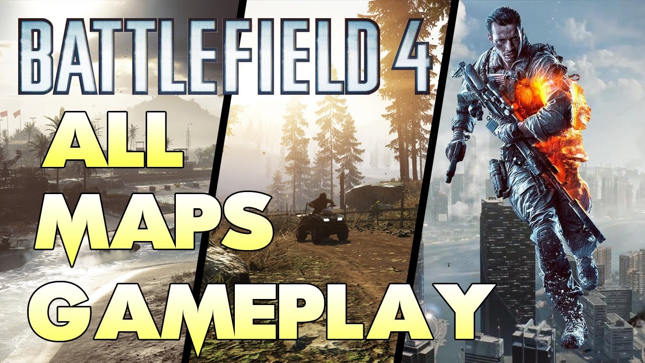 Battlefield 4 - ALL Maps Gameplay (BF4 Gameplay)
