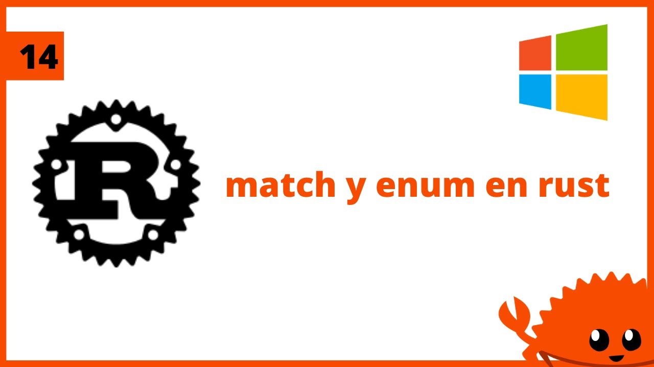 Rust tutorial: Flujo de control con match