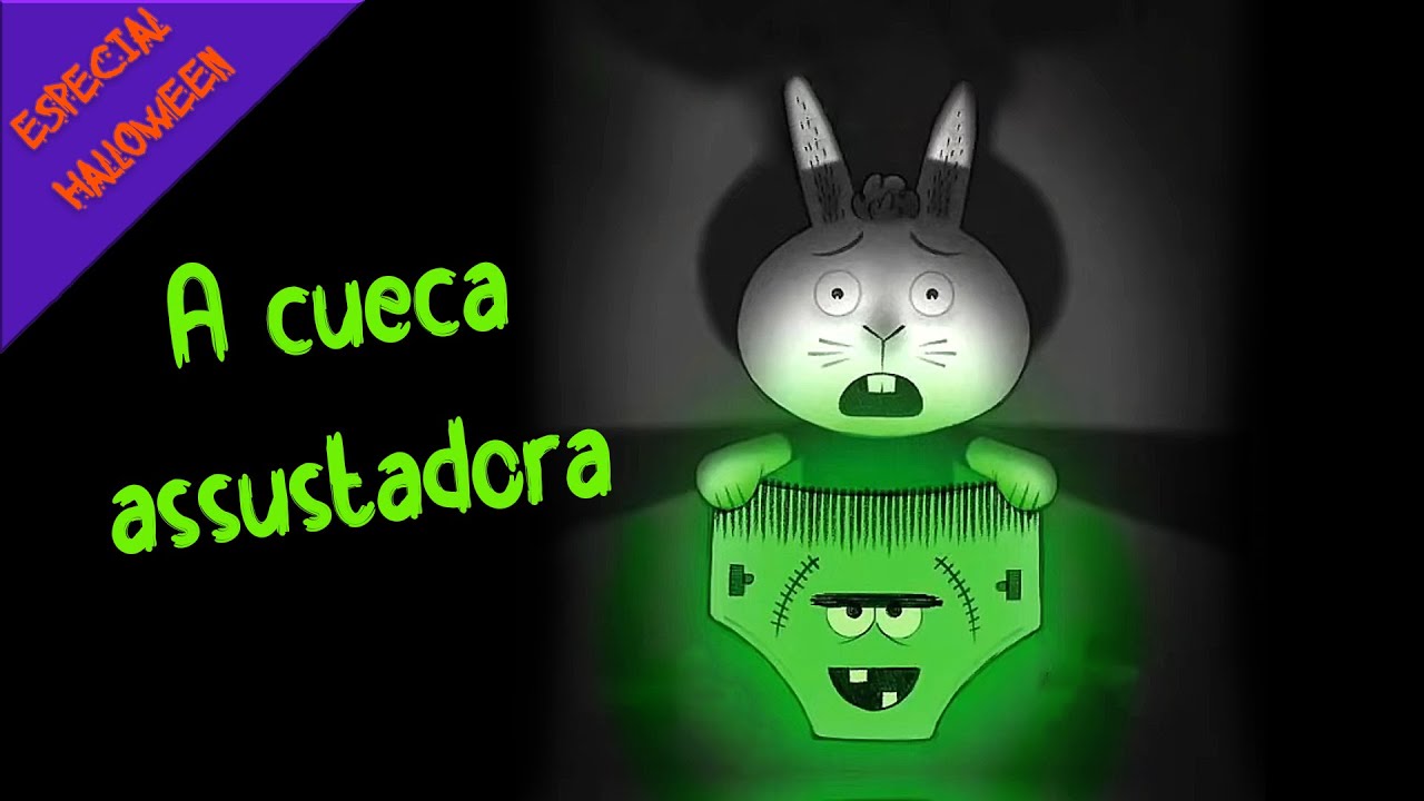 A CUECA ASSOMBRADA | ESPECIAL DE HALLOWEEN | HISTÓRIAS DIA DAS BRUXAS