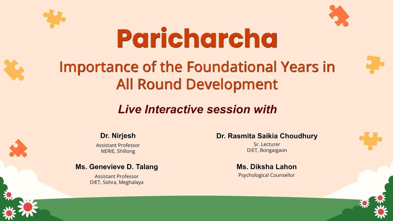 MANODARPAN: Paricharcha: Importance of the Foundational Years in All Round Development