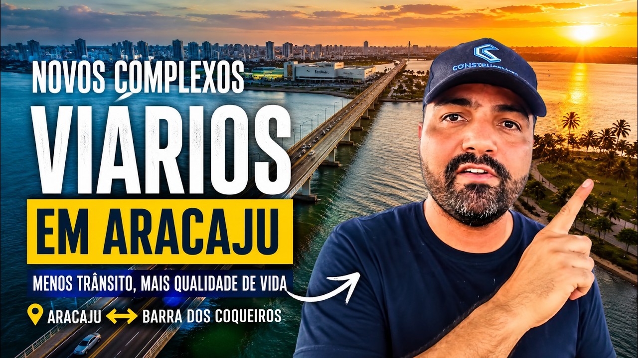 2 OBRAS IMPORTANTES EM ARACAJU E BARRA DOS COQUEIROS🌴