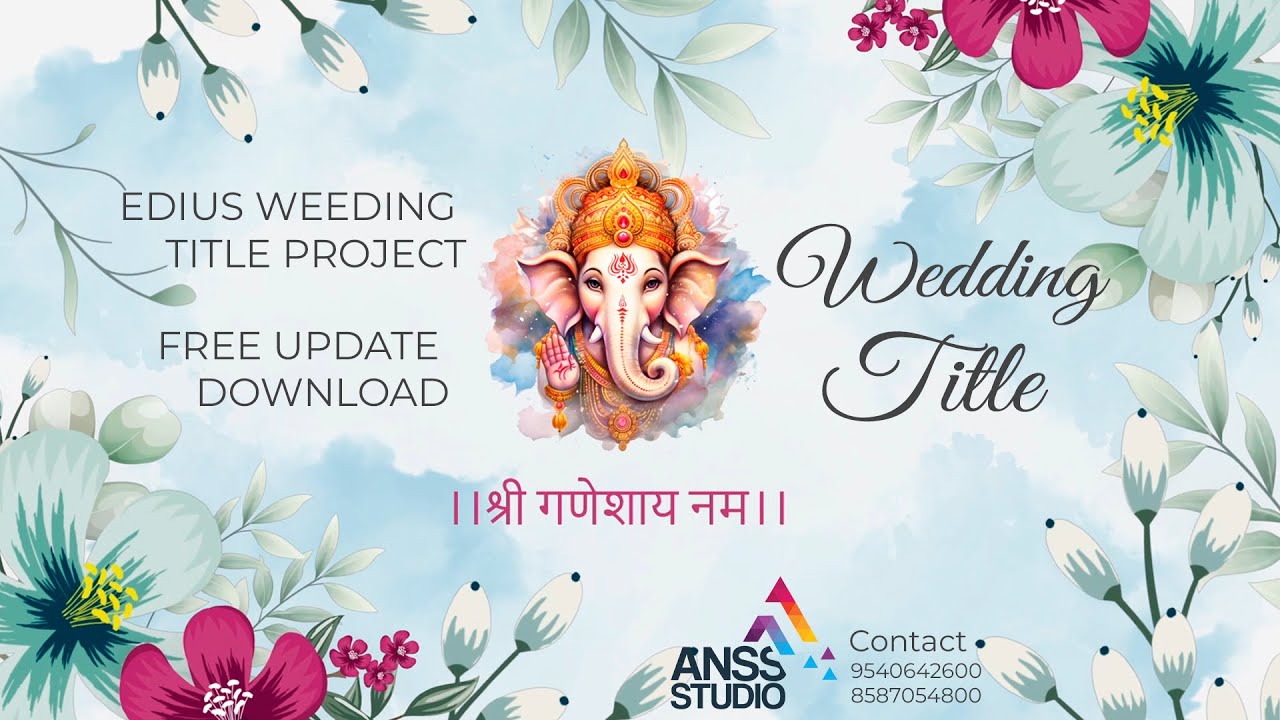 Elegant Wedding Title Animation for EDIUS 8/9/10/11 FREE DOWNLOAD Anss Studio 9540642600/8587054800