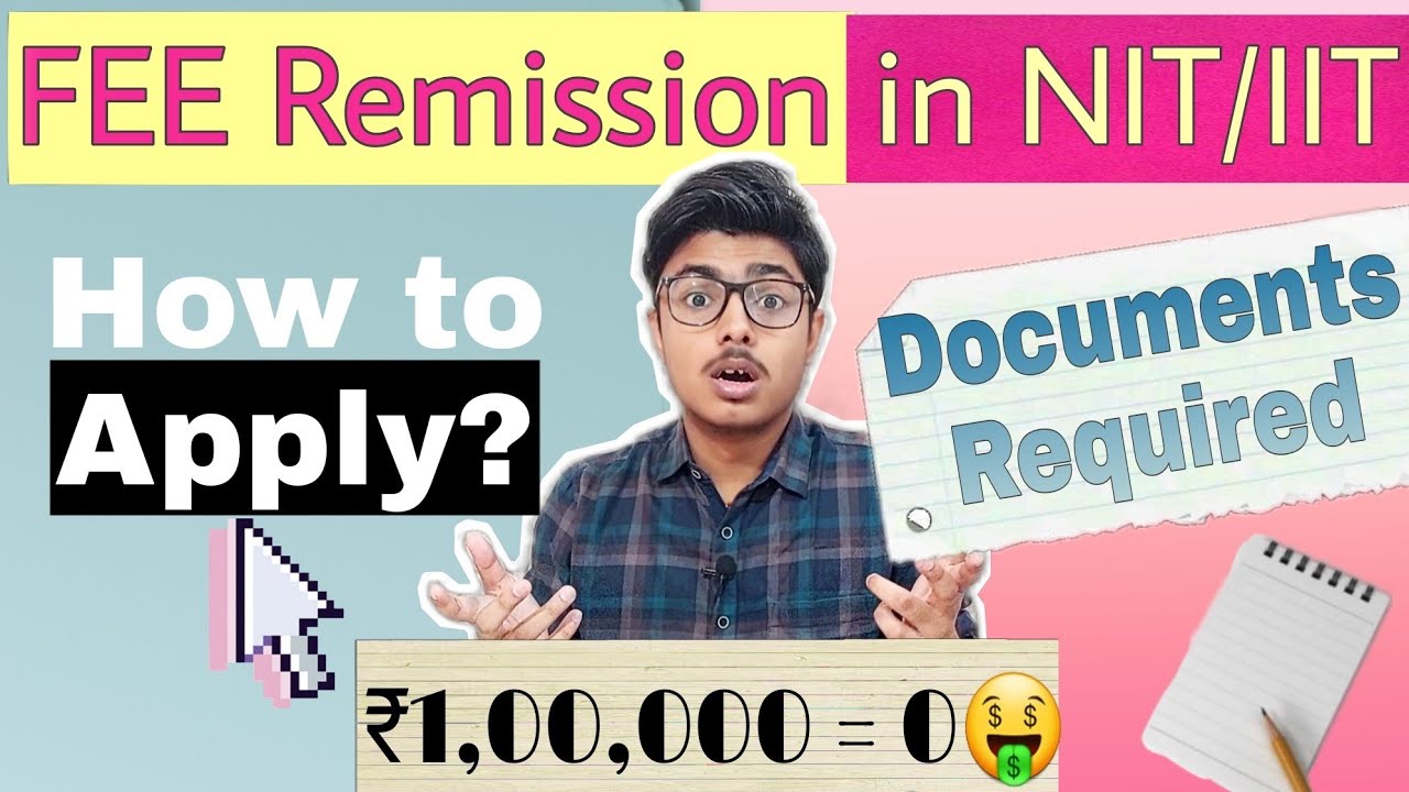 FEE Remission/Waiver in NIT & IIT| Full Process with Documents Required