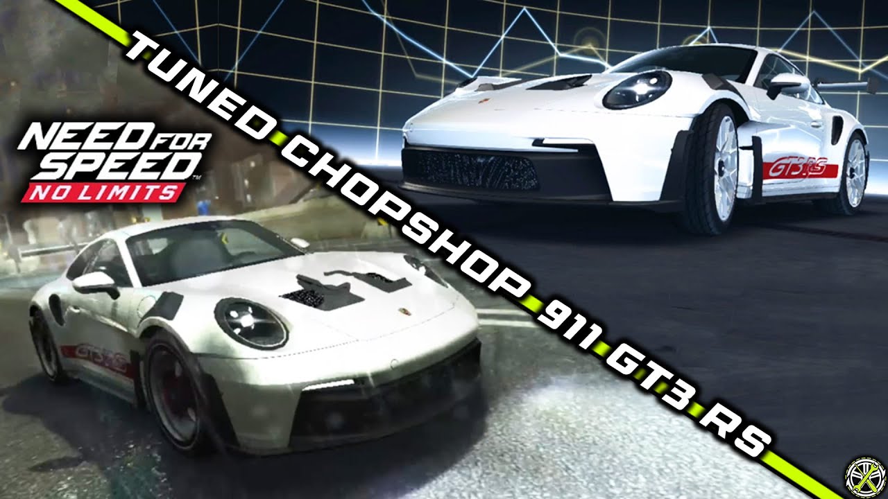 NFS No Limits | Tuned Porsche 911 GT3 RS Gameplay - Chopshop Exclusive