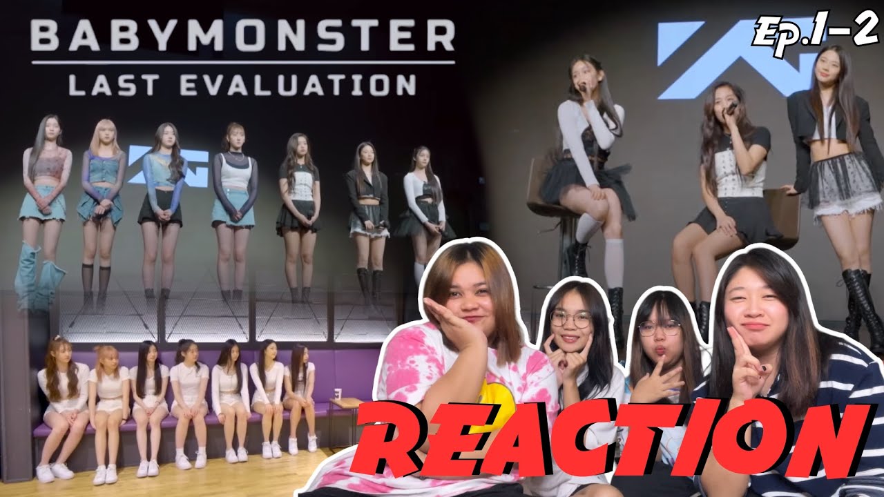หยิบยืมรีแอค | BABYMONSTER - 'Last Evaluation' EP.1-2 | เก่งกันมาก !! 🥹 #babymonster #reaction