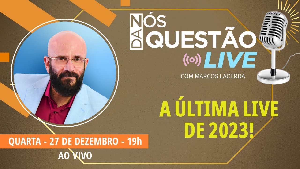 HOJE TEM LIVE COMIGO - A ÚLTIMA DO ANO - PERGUNTA QUE EU TE RESPONDO | Psicólogo Marcos Lacerda