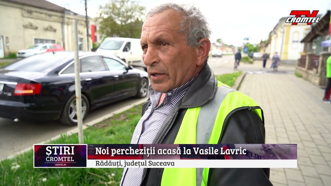 ȘTIRI CROMTEL TV - Noi percheziții acasă la Vasile Lavric
