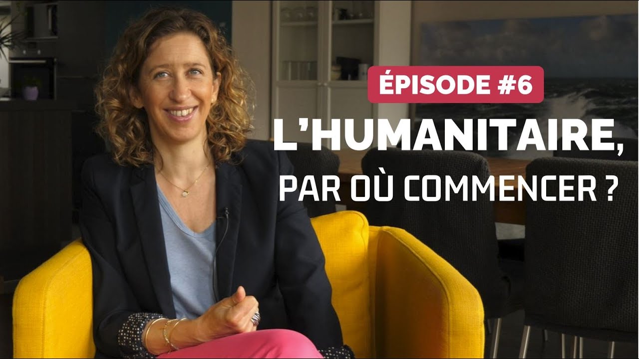Travailler dans l'humanitaire - ONG et Commission européenne