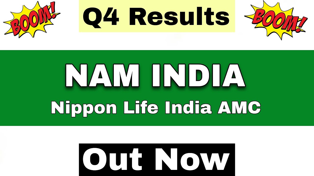 NAM India Q4 Results 2026 | NAM India Results Today | NAM India Share Latest News, Nippon Life Share