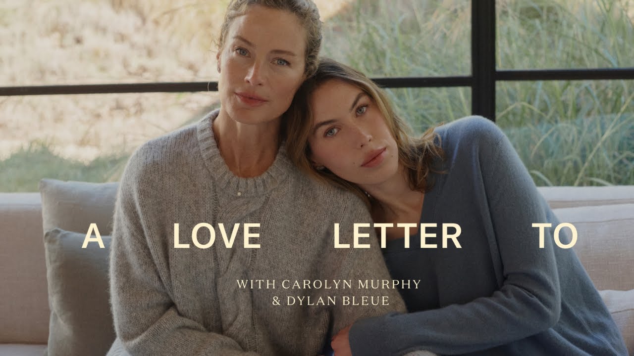 A Love Letter To | Carolyn Murphy & Dylan Bleue
