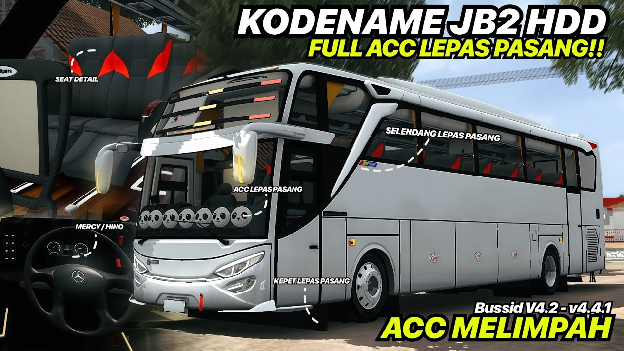 DETAIL 🔥 KODENAME JB2 HDD ACC LEPAS PASANG || ACC MELIMPAH RASA MOD 😋 ||  BUSSID V4.2 - V4-4.1