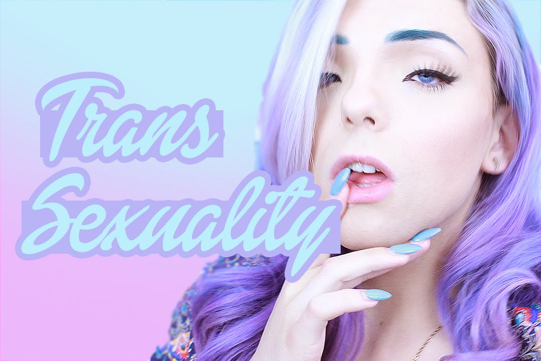 Trans Sexuality 101 | Stef Sanjati