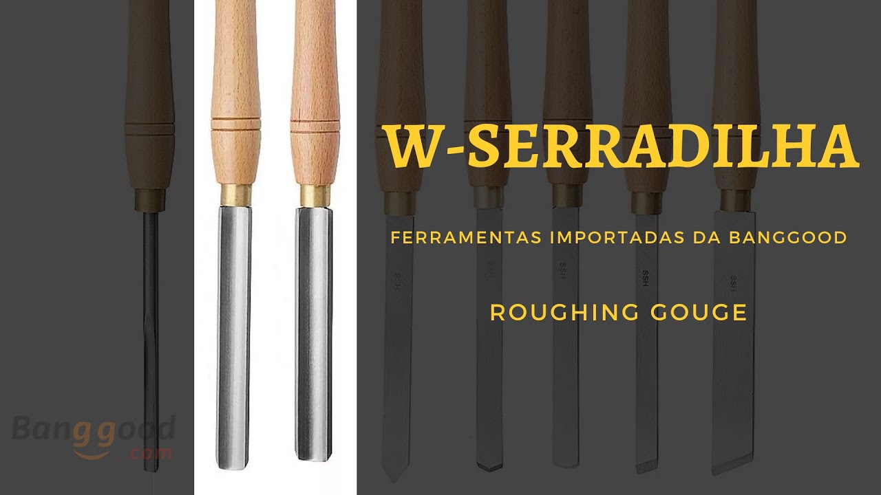 Ferramentas Importadas - Roughing Gouges | Banggood