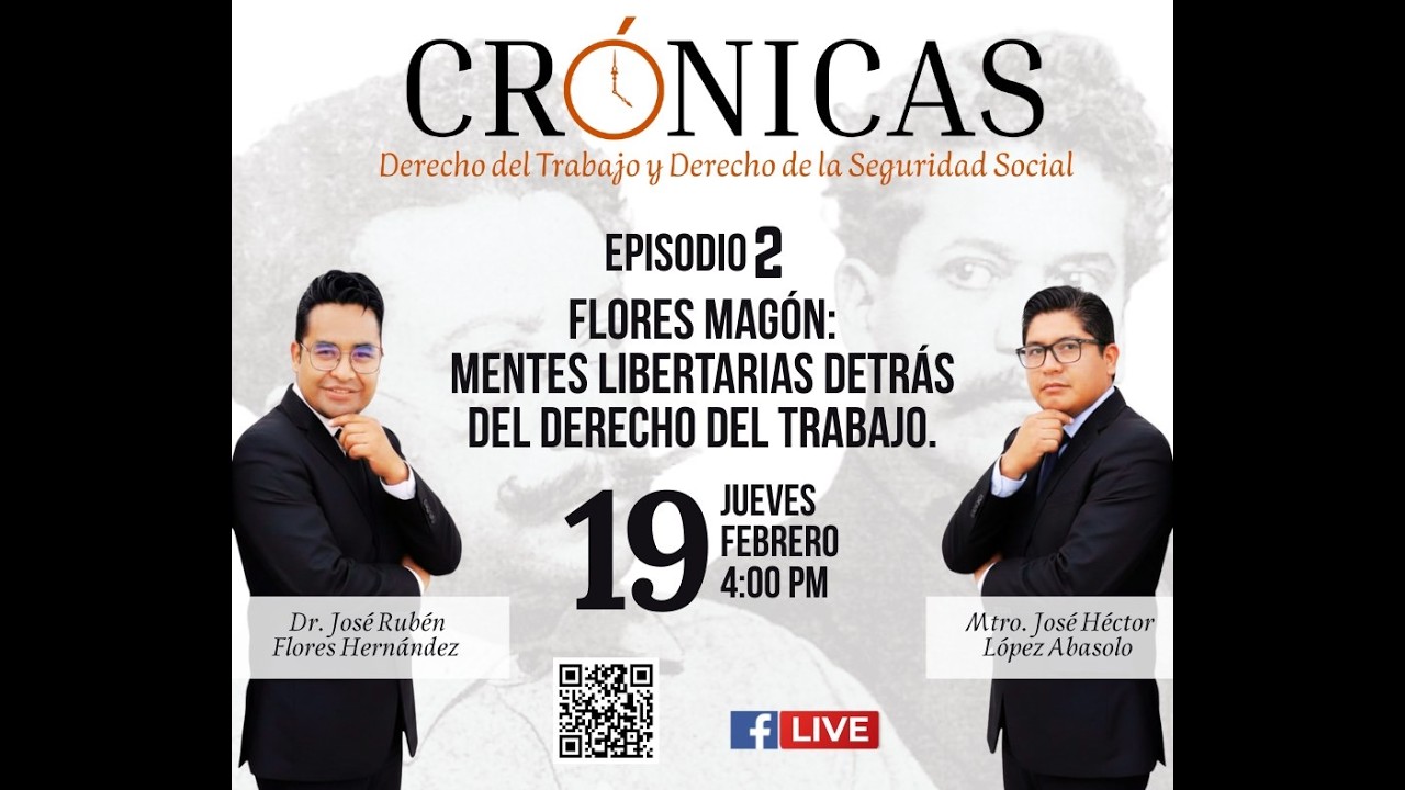 Flores Magón: Mentes Libertarias Detrás del Derecho del Trabajo