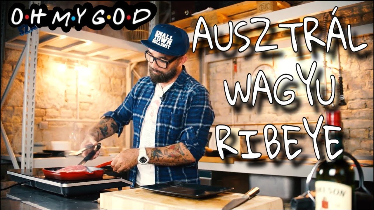 AUSZTRÁL WAGYU RIBEYE azaz hogy süssünk tökéletes steaket!
