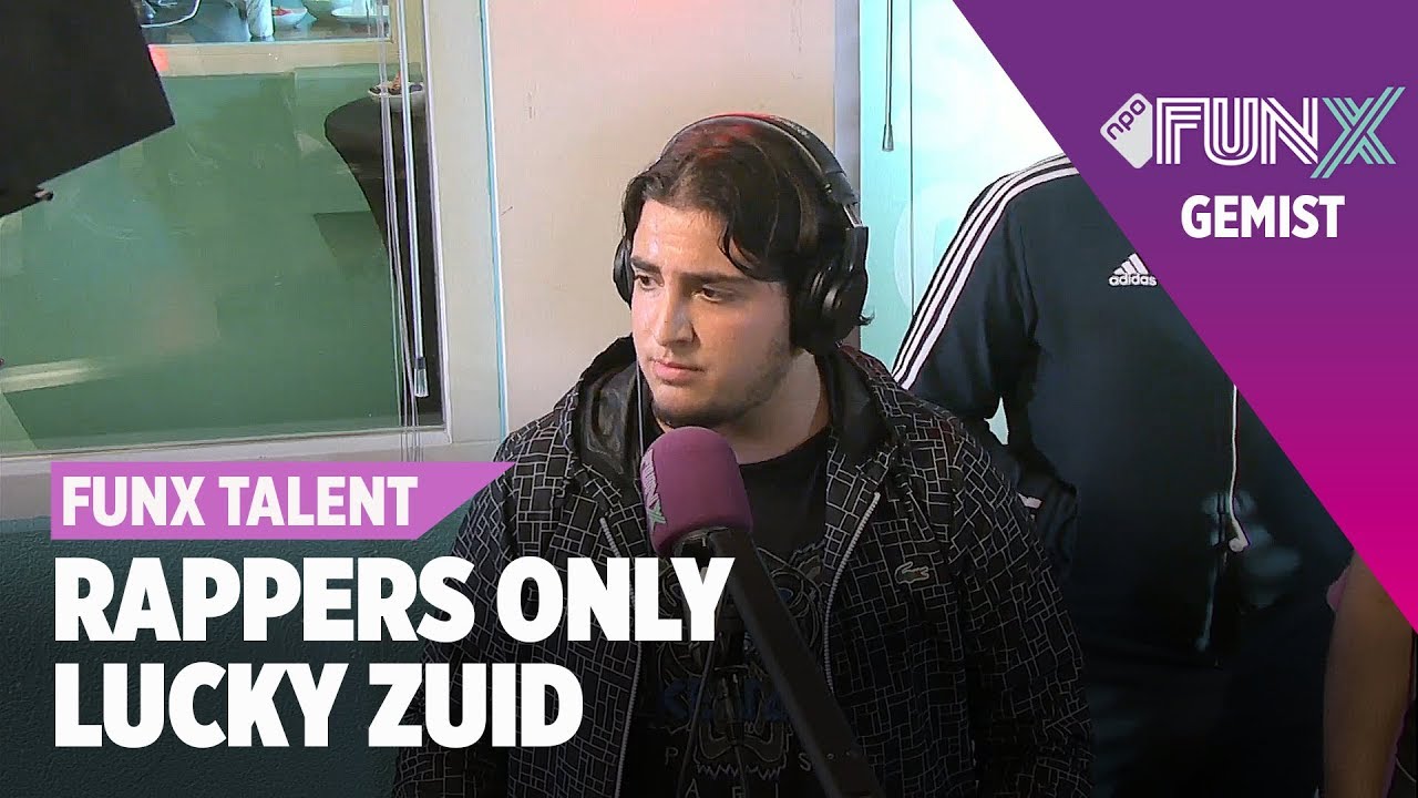 Lucky Zuid - Halve Finale | FunX Talent Rappers Only