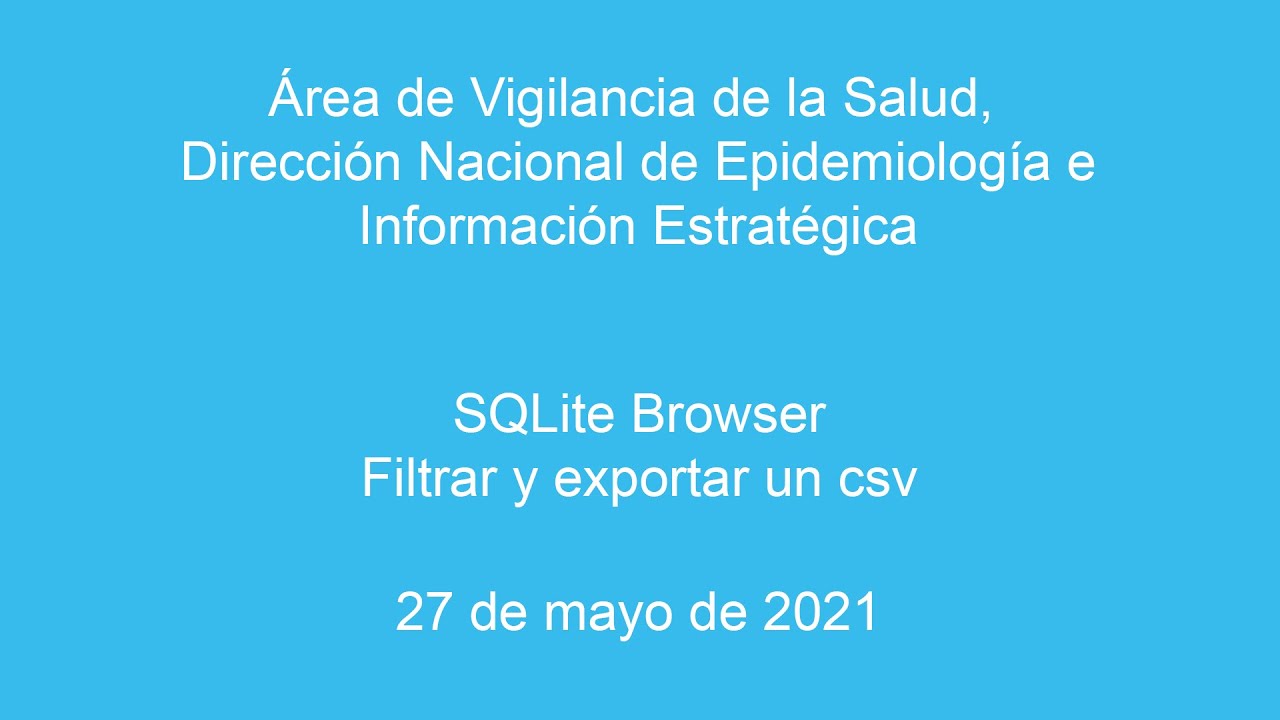 DB SQLite Browser - Filtrar y exportar CSV - 27/05/2021