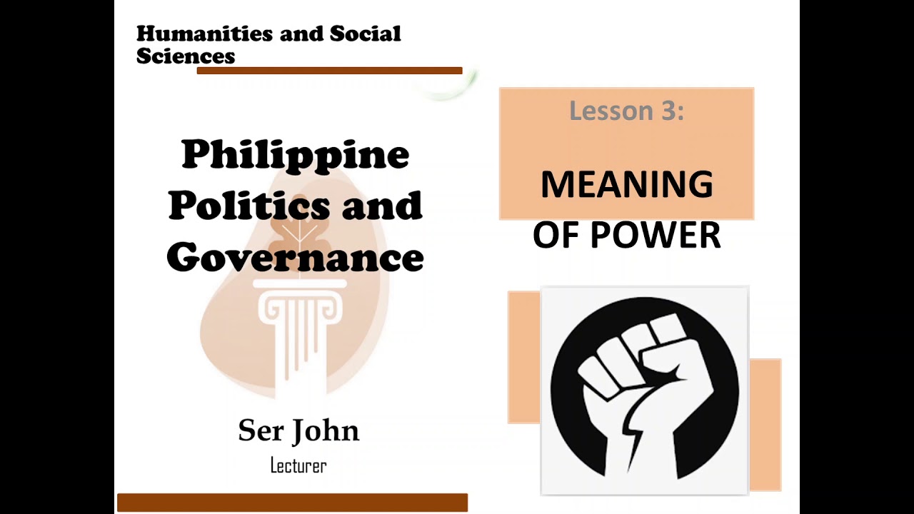 Meaning of Power (Philippine Politics and Governance)