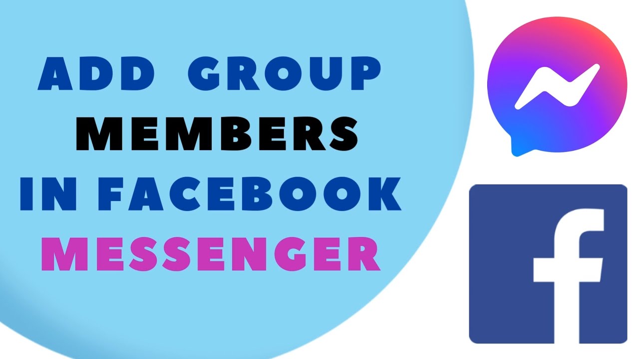 How to Add Group Members in Facebook Messenger &ndash; Step-by-Step Guide