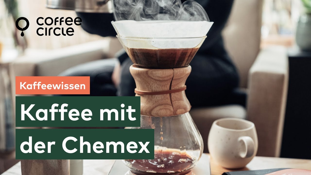 Kaffee mit der Chemex zubereiten | Coffee Circle