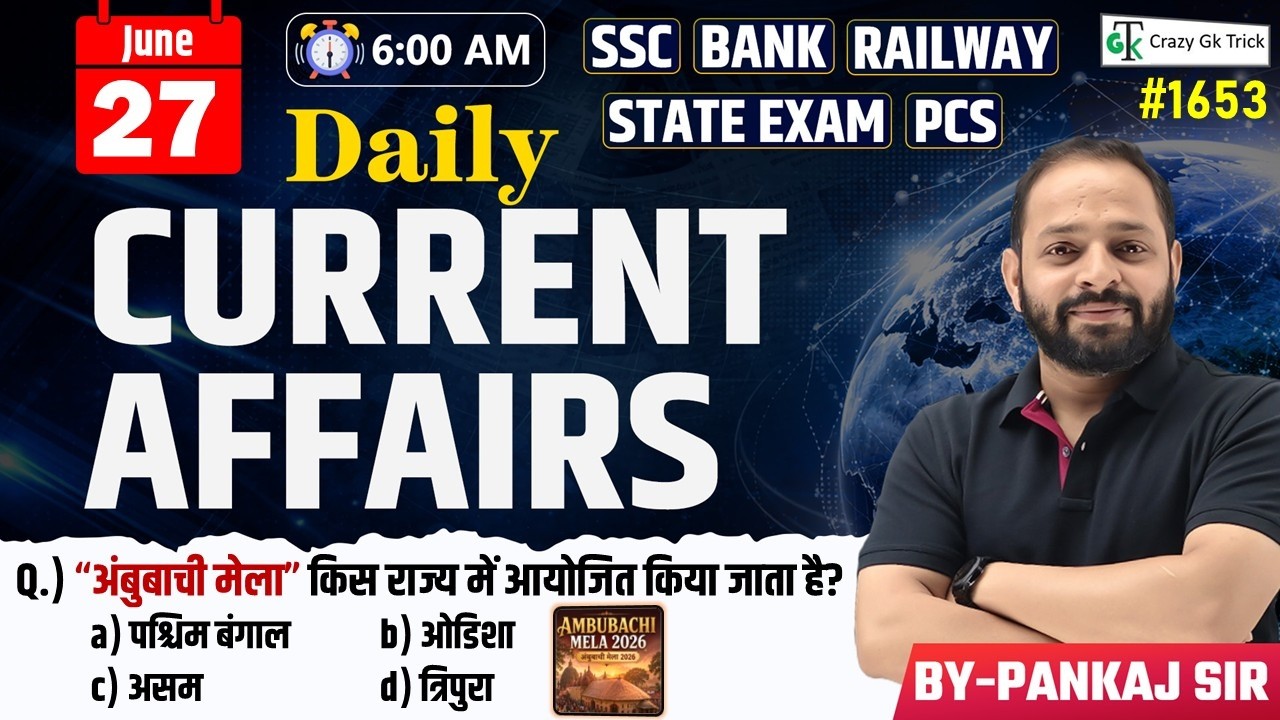 27 June 2026 | Daily Current Affairs | Current Affairs Today | Current News | Crazy Gk Trick