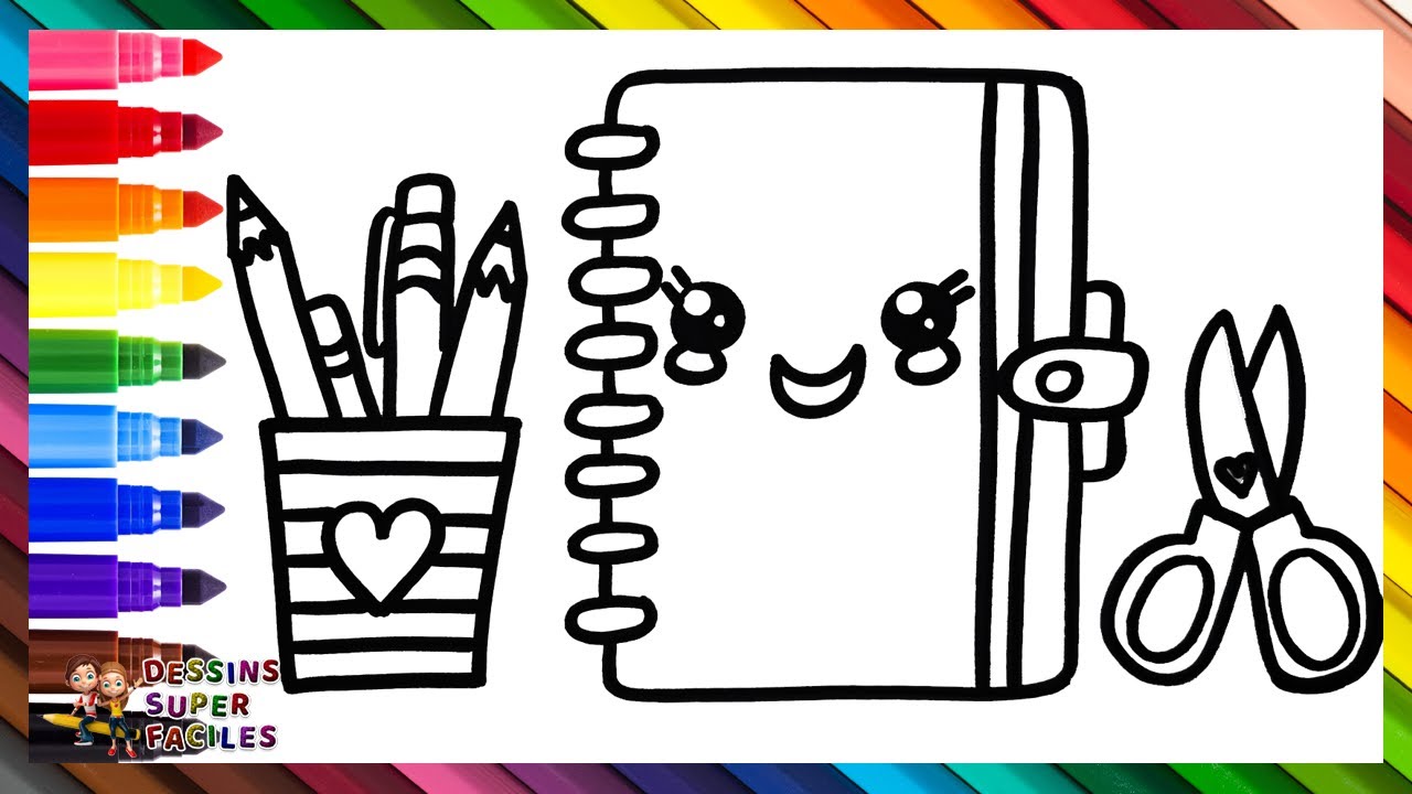 Dessiner et Colorier un Cahier, des Crayons et des Ciseaux ✏️📔❤️✂️🌈 Dessins pour Enfants