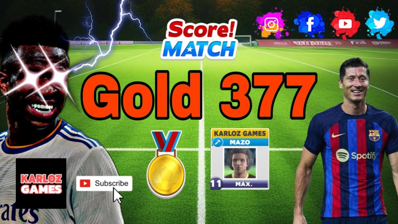 Score! Match . Gold 377 🏅