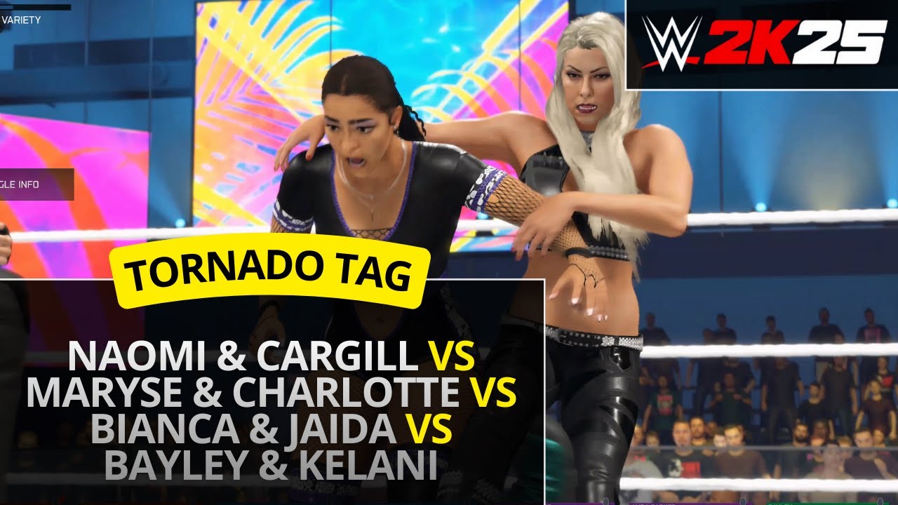 WWE 2K25 – Naomi & Cargill vs Maryse & Charlotte vs Bianca & Jaida vs Bayley & Kelani (Tornado Tag)