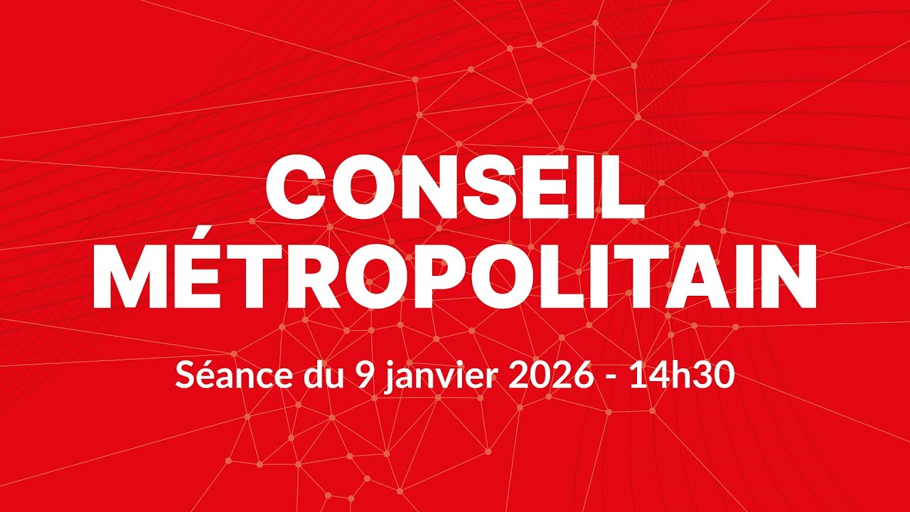 Conseil métropolitain du 9 janvier 2026