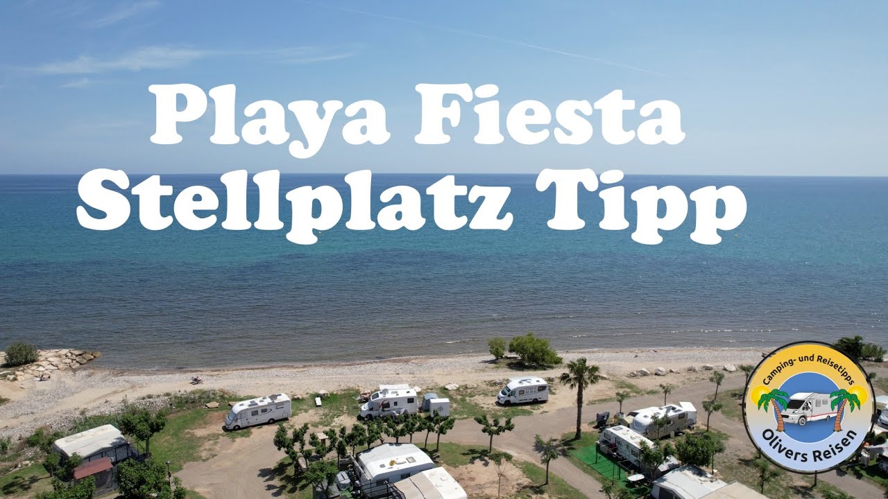 Geheimtipp Stellplatz Check Playa y Fiesta #Spanien #cambrils