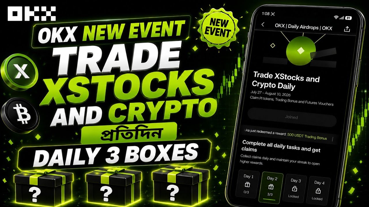 OKX New Event | Trade XStocks and Crypto Daily | Daily 3 Mystery Box | Mahmudul Official