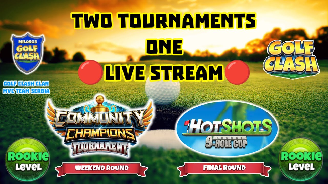 Community Champions Tournament W.R. / Hot Shots Legacy 9 - hole cup F.R. Rooke L.🔴LIVE🔴 @GolfClash ​