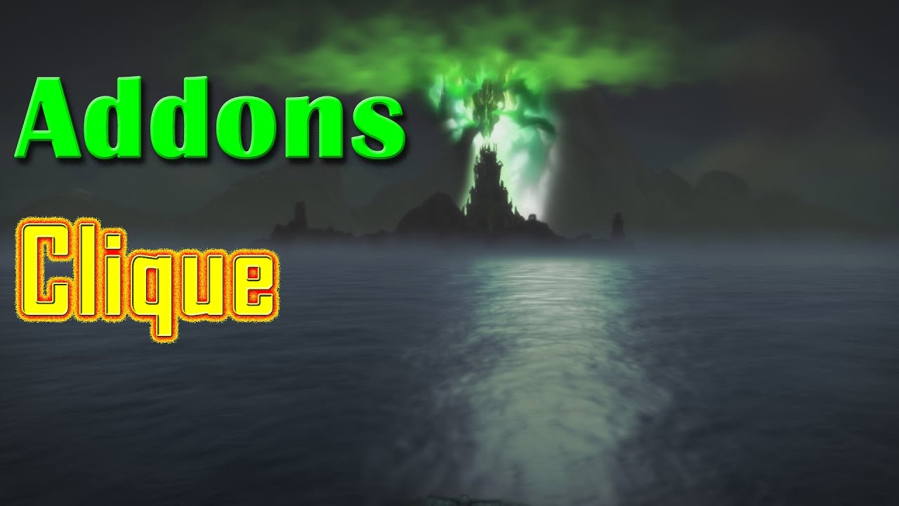 World of Warcraft Addons: Clique guide