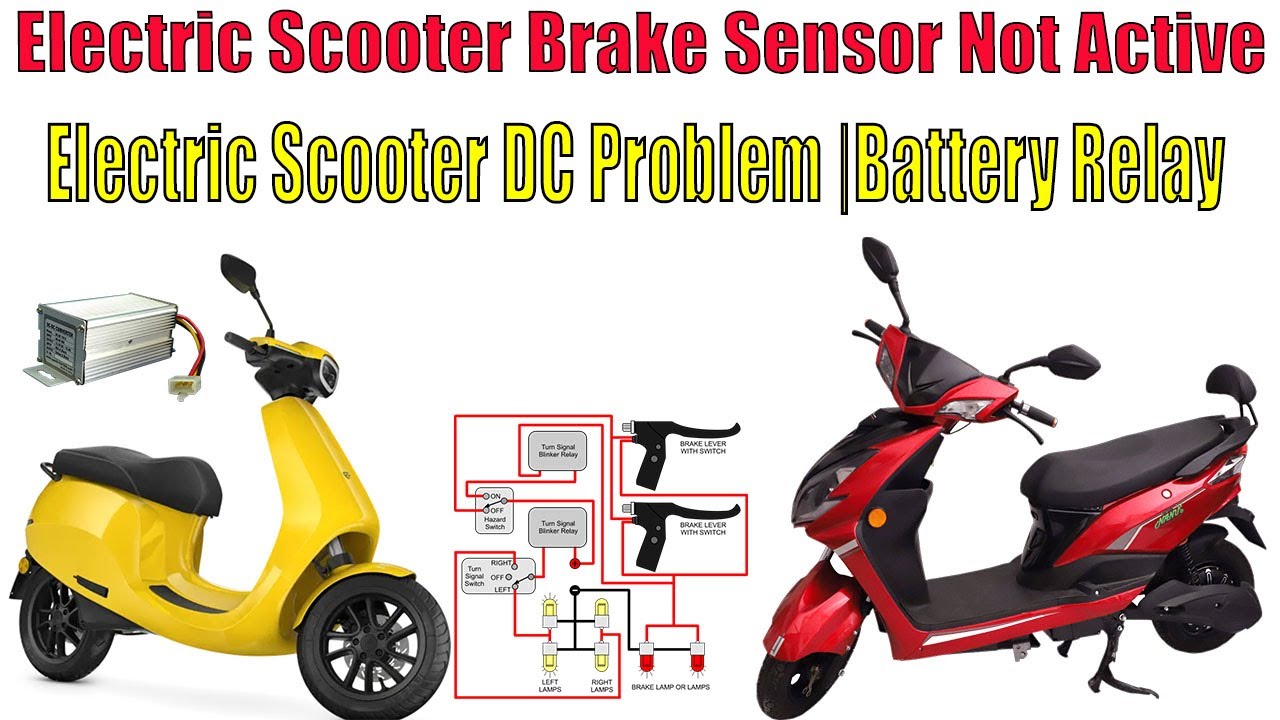 Electric Scooter Brake Sensor Not Active |Electric Scooter DC Problem |Battery Relay II DC to DC