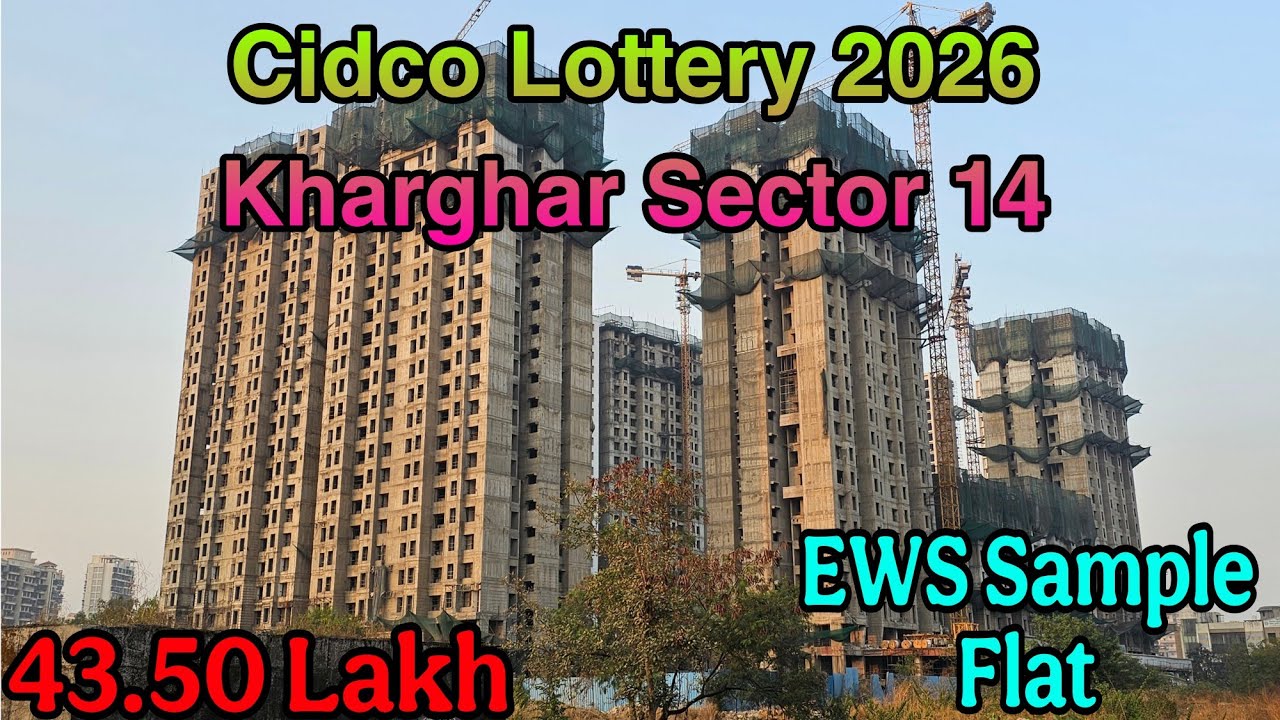 Kharghar Sector 14 | EWS Sample Flat | Near Dmart Cidco Lottery Project 2026