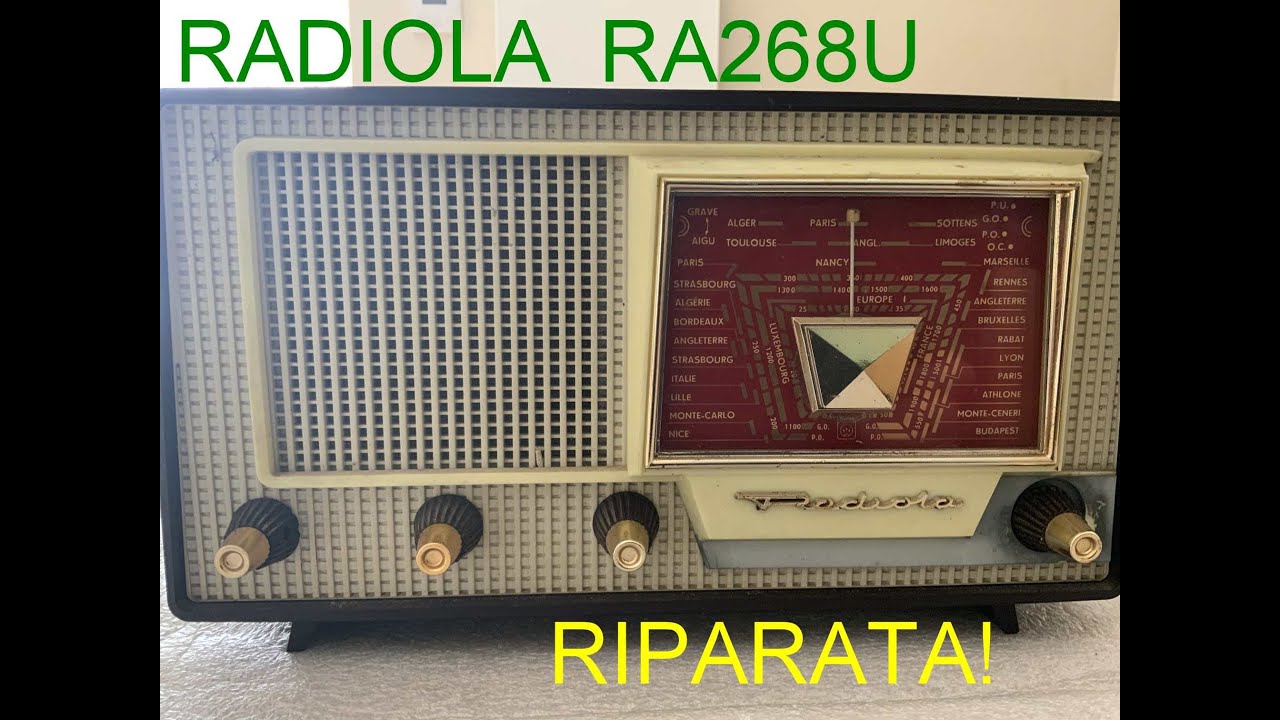 RADIO A VALVOLE RADIOLA RA268U RIPARAZIONE
