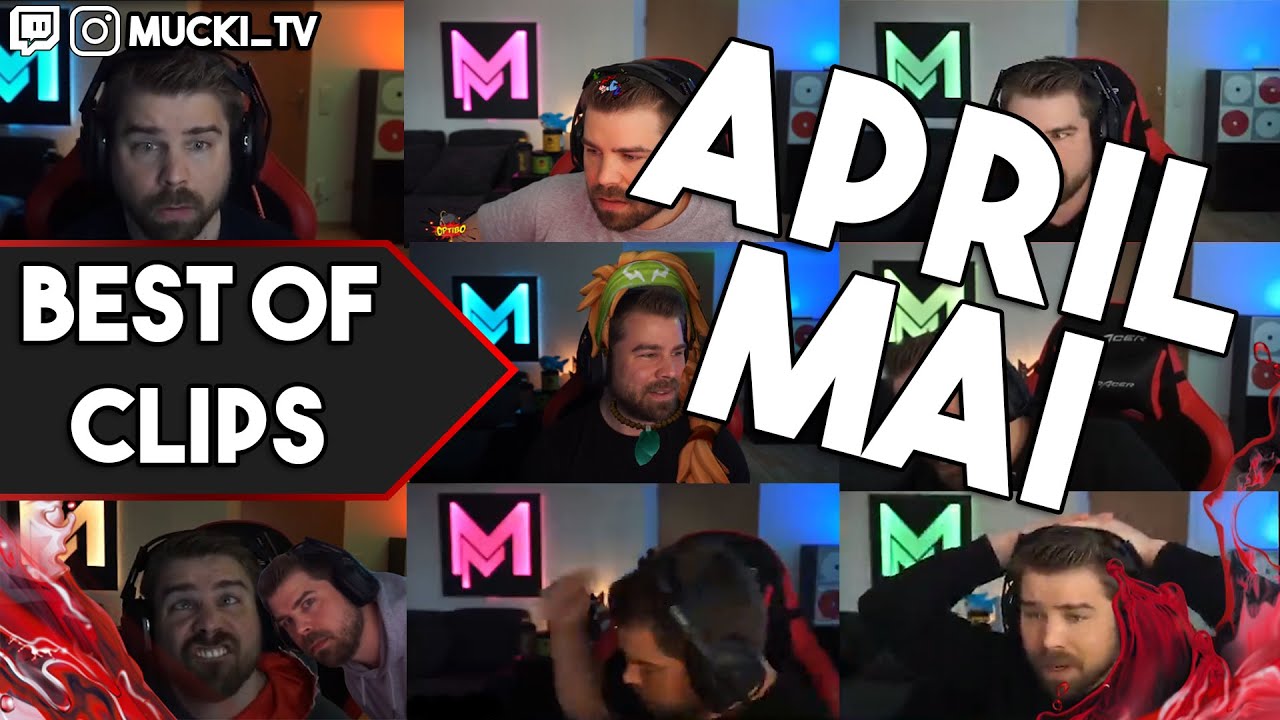 BEST OF APRIL/MAI - MUCKI_TV 2022 TWITCH CLIPS