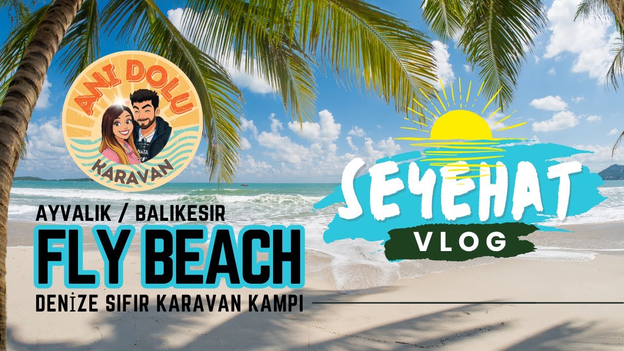 Ayvalık | FLY KARAVAN Kamp | Denize Sıfır Kamp MUHTEŞEM SARIMSAKLI SAHİLİ |