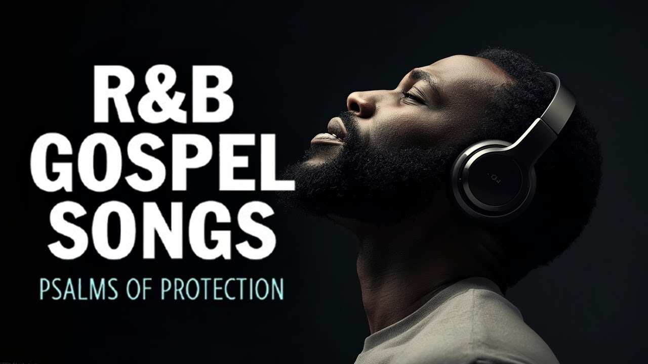 The Most Powerful Psalms in R&B | Christian Gospel Soul Music