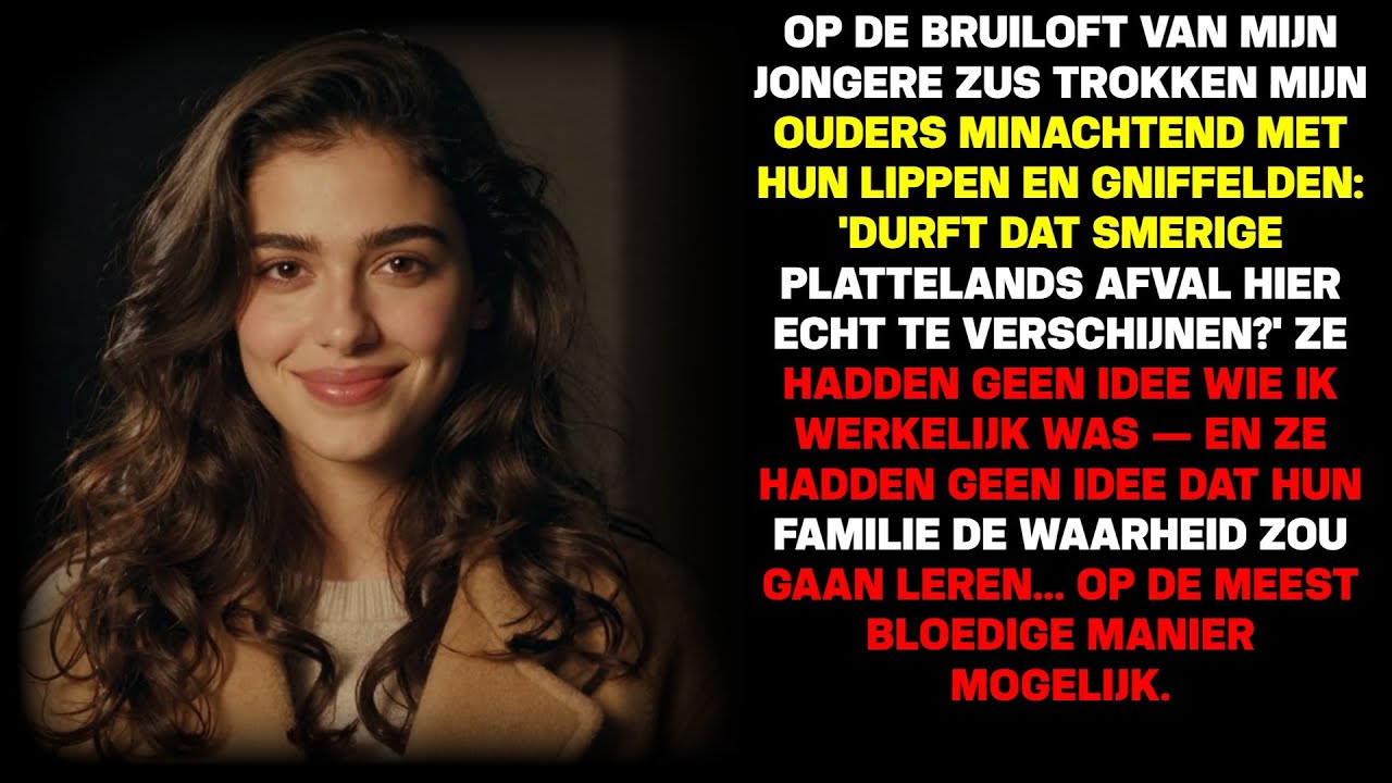 Ouders spotten op bruiloft zus - Tot één waarheid alles liet instorten