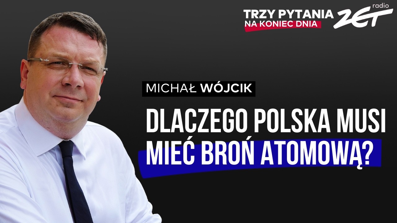 Trzy pytania na Koniec Dnia - Michał Wójcik
