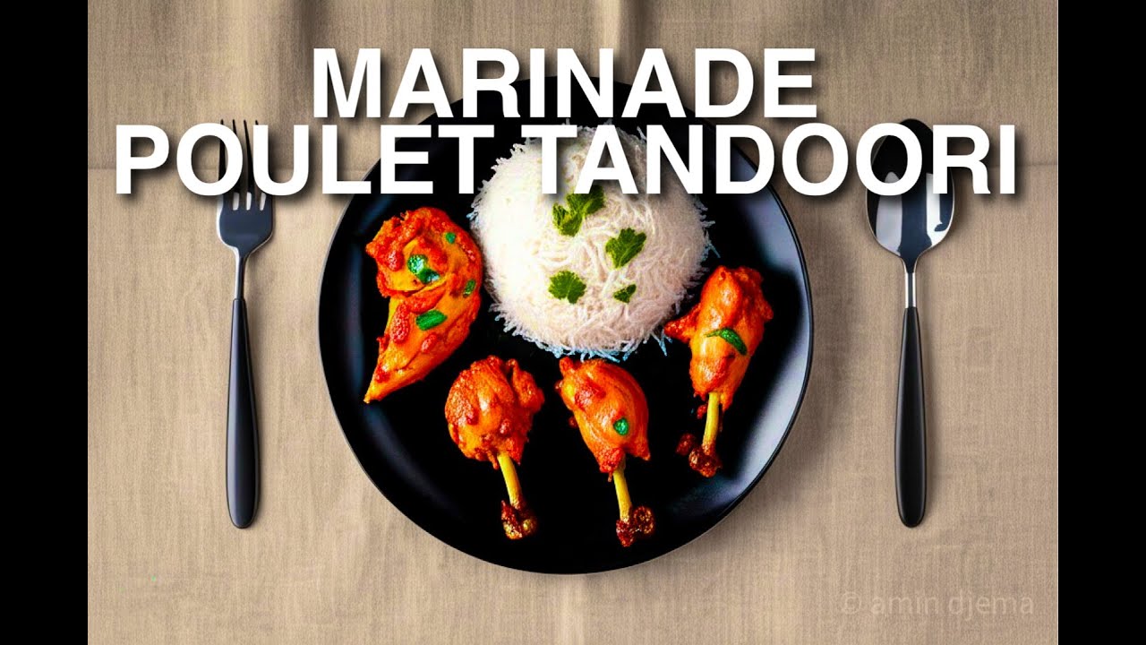 Marinade Facile Poulet Tandoori