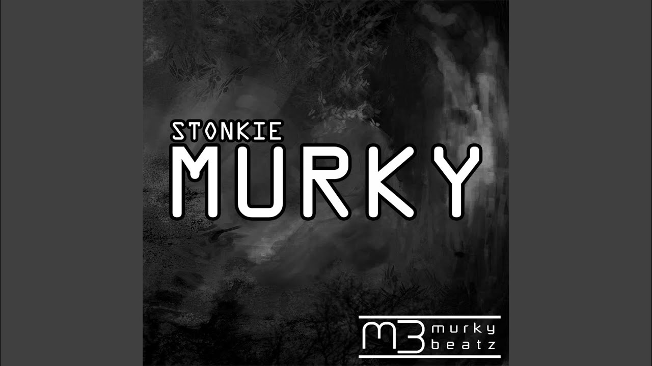 Murky (Original Mix)