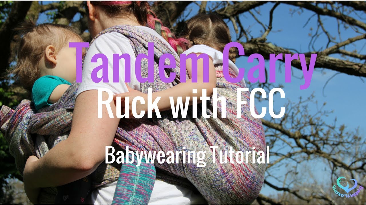 Tandem Carry - Rucksack with Front Cross Carry (Ruck with FCC): Babywearing Tutorial (Style)