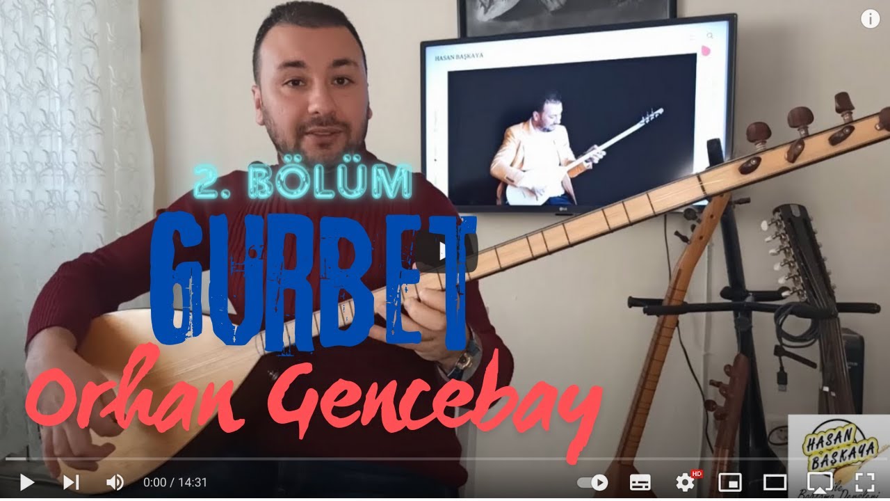 GURBET (Orhan GENCEBAY) Uzun Sap Balama Ders 116/2. Bölüm