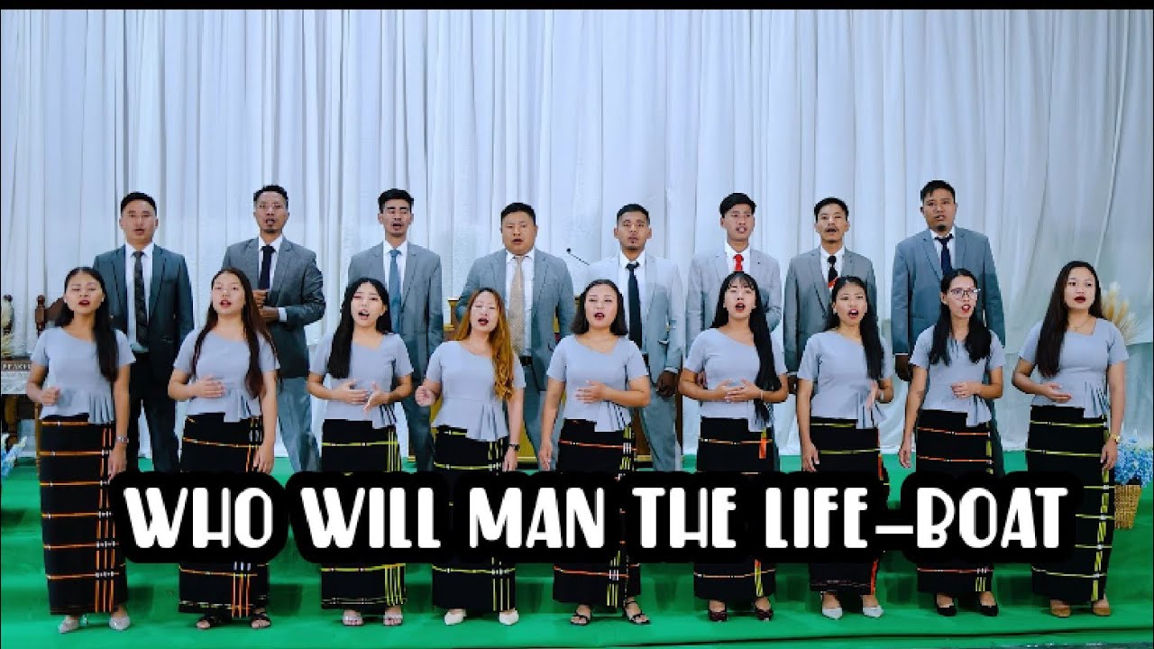 Who will man the life-boat Inpui gospel song 