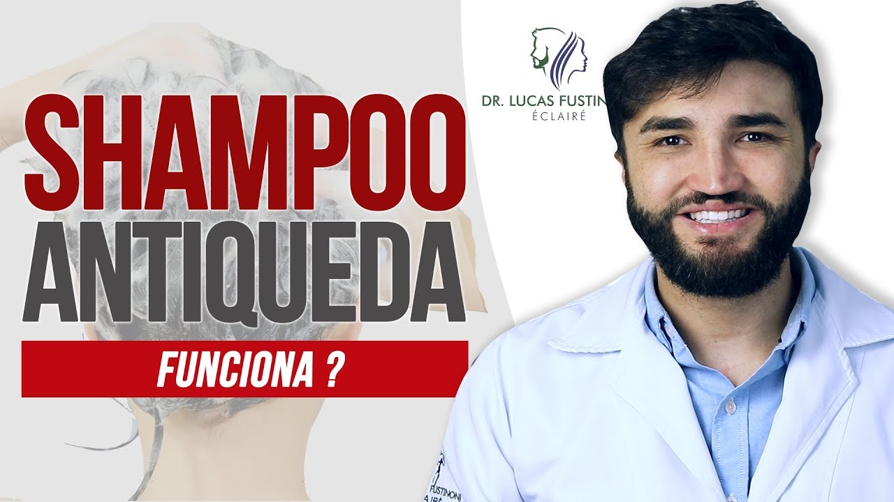 SHAMPOO para QUEDA DE CABELO: Funciona? | Dr Lucas Fustinoni