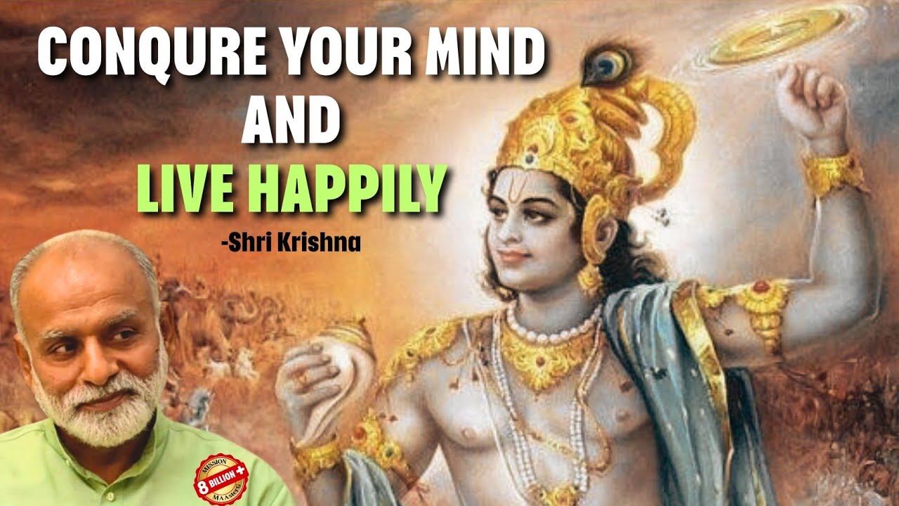 Conquer your Mind and Live Happily- Shri Krishna | Shabdyog | Meditation through listening